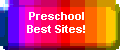 Preschool Best Sites!